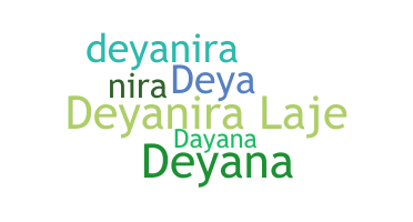 Biệt danh - Deyanira