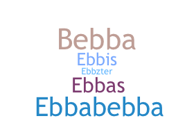 Biệt danh - Ebba