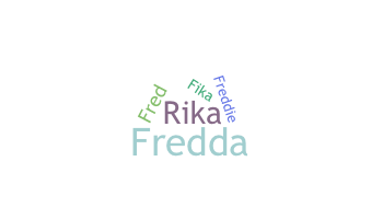 Biệt danh - Fredrika