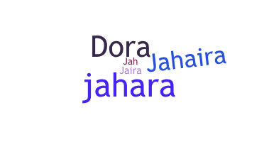 Biệt danh - Jahaira
