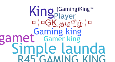 Biệt danh - Gamingking