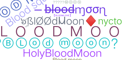 Biệt danh - BloodMoon