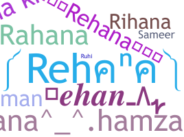Biệt danh - Rehana