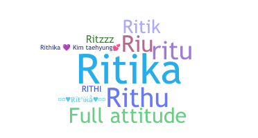 Biệt danh - Rithika