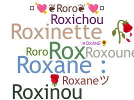 Biệt danh - Roxane