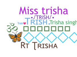 Biệt danh - Trish