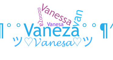 Biệt danh - Vaneza