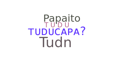 Biệt danh - Tuducapa