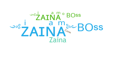 Biệt danh - Zaina