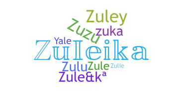 Biệt danh - Zuleika