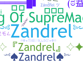 Biệt danh - Zandrel