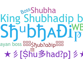 Biệt danh - Shubhadip