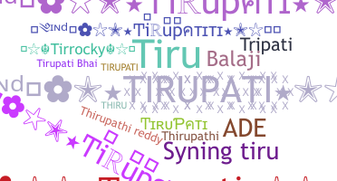 Biệt danh - Tirupati