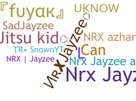 Biệt danh - NRXjayzee