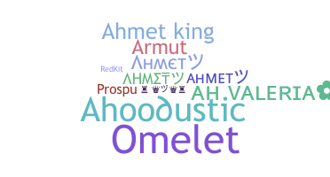 Biệt danh - Ahmet