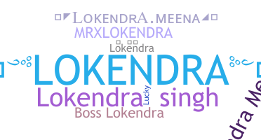 Biệt danh - Lokendra