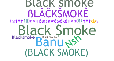 Biệt danh - BlackSmoke