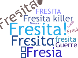 Biệt danh - Fresita