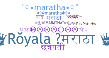 Biệt danh - Maratha