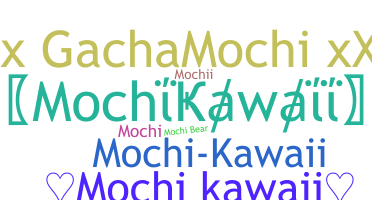 Biệt danh - Mochikawaii