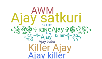 Biệt danh - Ajaykiller