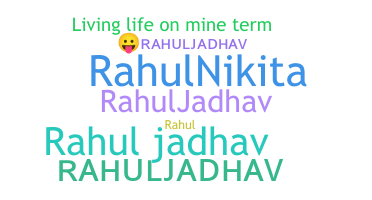 Biệt danh - Rahuljadhav