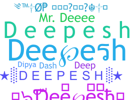 Biệt danh - Deepesh
