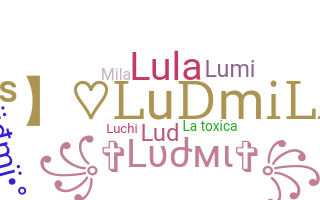 Biệt danh - Ludmila