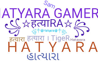 Biệt danh - Hatyara