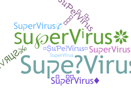 Biệt danh - SuperVirus