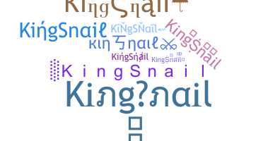 Biệt danh - KingSnail