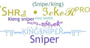 Biệt danh - Kingsniper