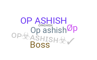 Biệt danh - OPAshish