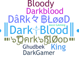 Biệt danh - DarkBlood