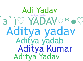 Biệt danh - Adityayadav