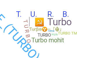 Biệt danh - Turbo