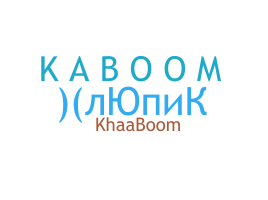 Biệt danh - Kaboom