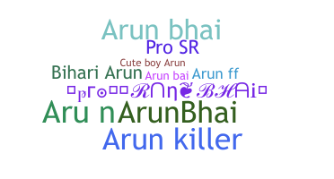 Biệt danh - Arunbhai