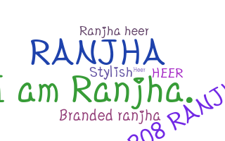 Biệt danh - Ranjha