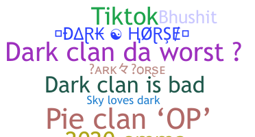 Biệt danh - Darkhorse