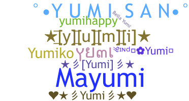 Biệt danh - Yumi