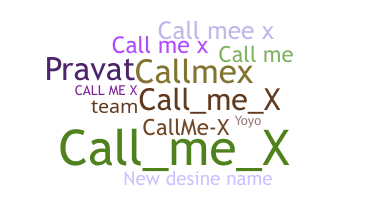 Biệt danh - CallmeX
