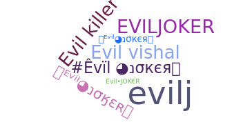 Biệt danh - EvilJoker