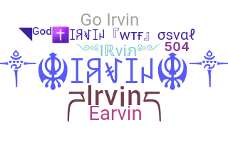 Biệt danh - Irvin
