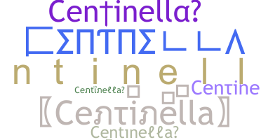 Biệt danh - Centinella
