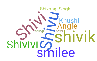 Biệt danh - Shivangi