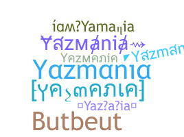 Biệt danh - Yazmania