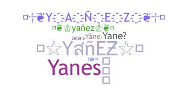 Biệt danh - Yanez