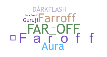 Biệt danh - Faroff