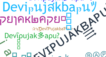 Biệt danh - Devipujakbapu